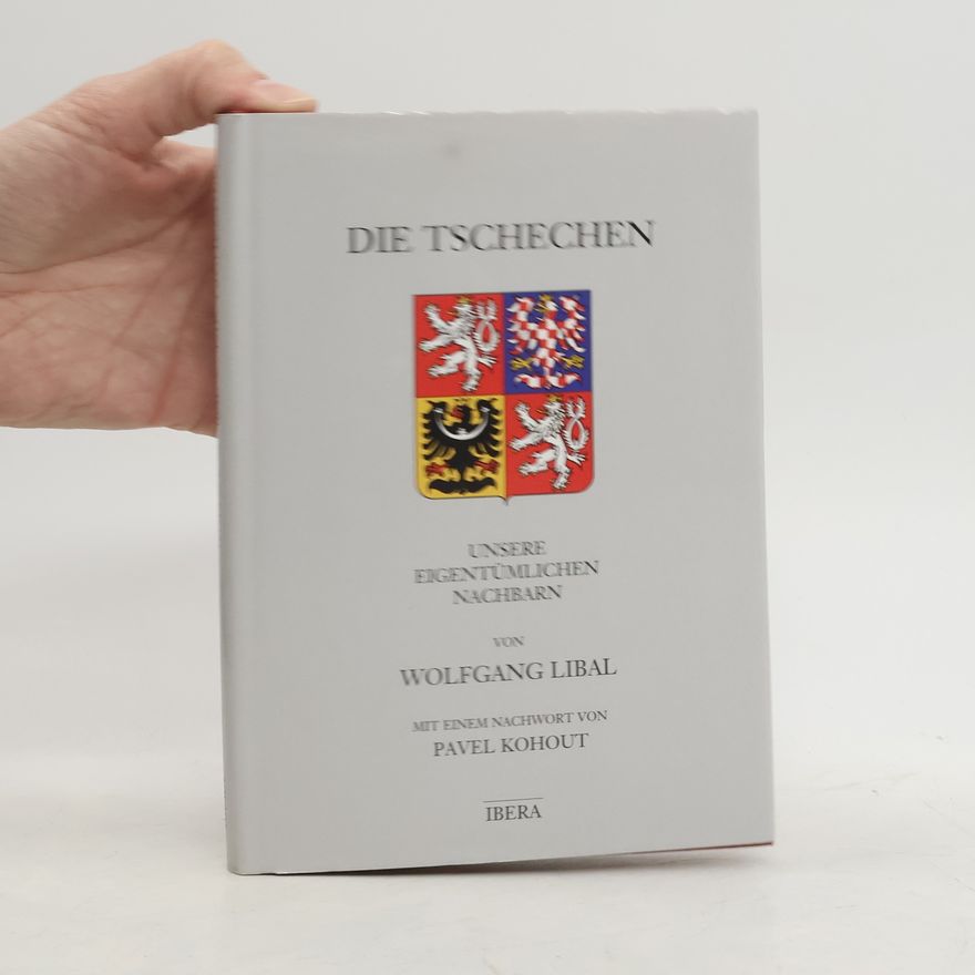 Wolfgang Libal Die Tschechen