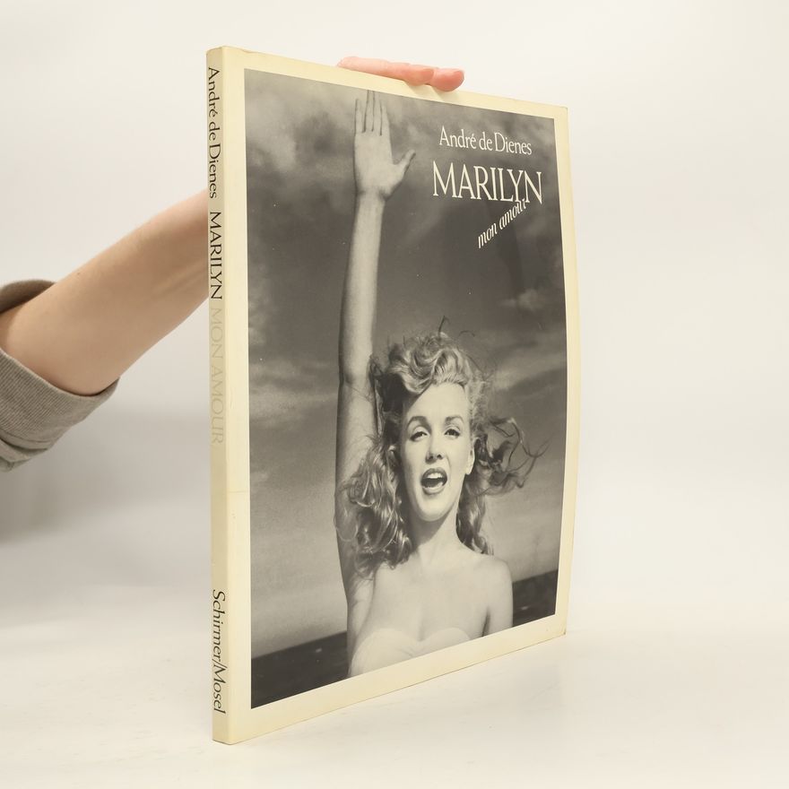 Andre de Dienes Marilyn mon amour