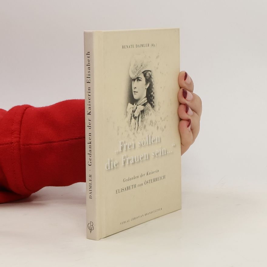 Elisa Beth "Frei sollen die Frauen sein ..."
