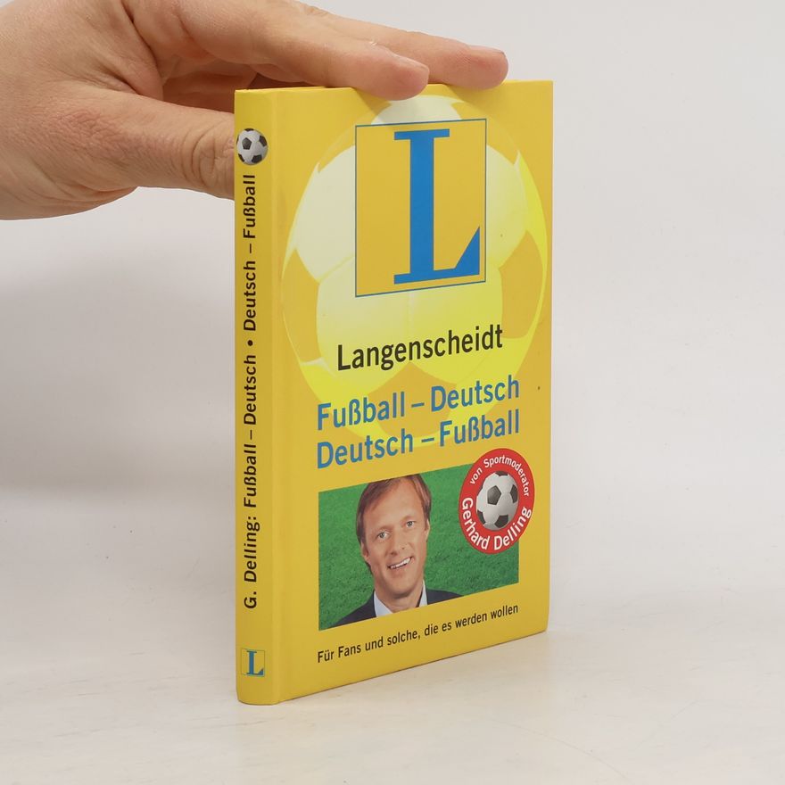 Gerhard Delling Langenscheidt, Fußball-Deutsch, Deutsch-Fußball
