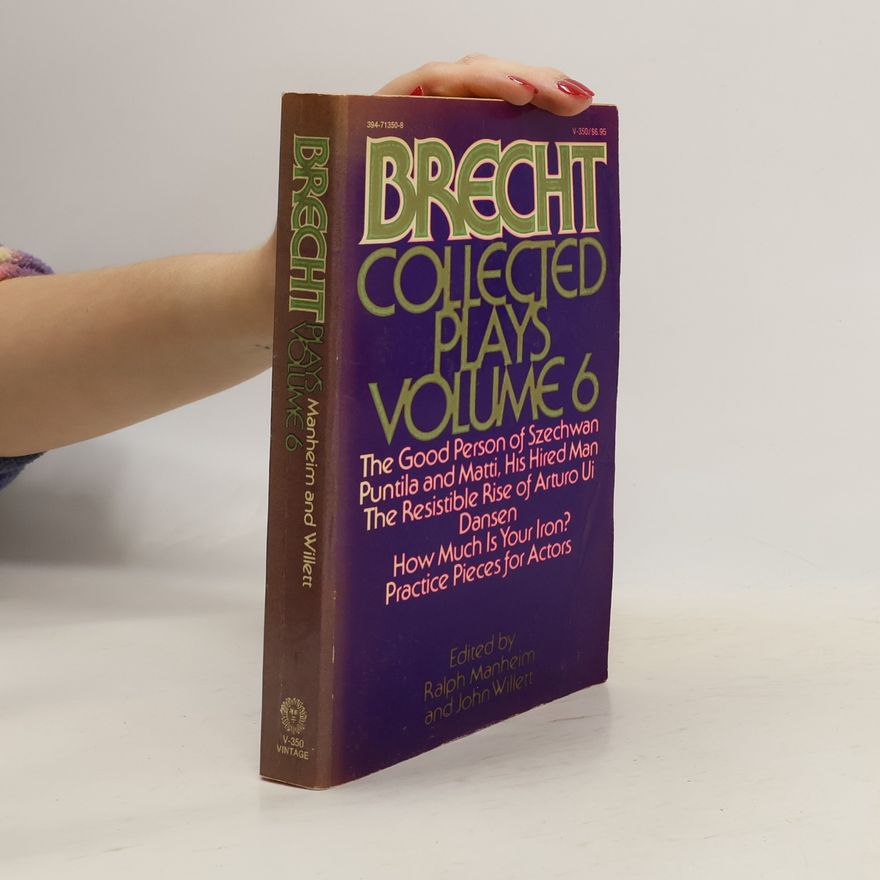 Bertolt Brecht Collected Plays 6
