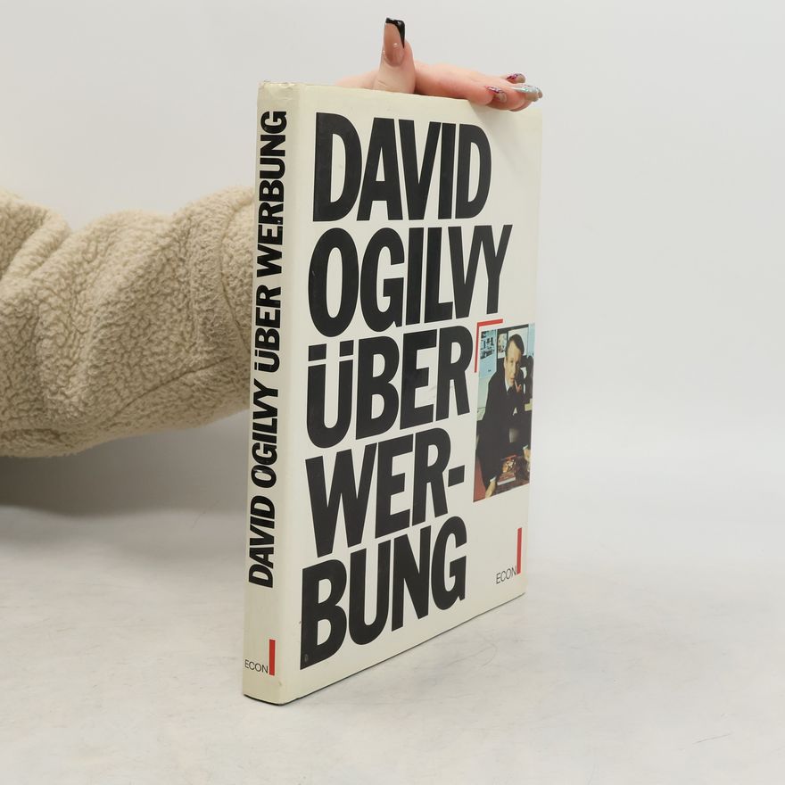 David Ogilvy Ogilvy über Werbung