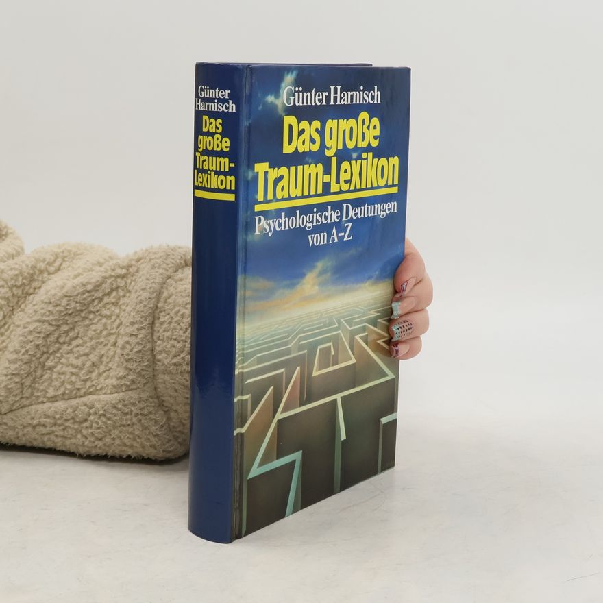 Günter Harnisch Das große Traum-Lexikon