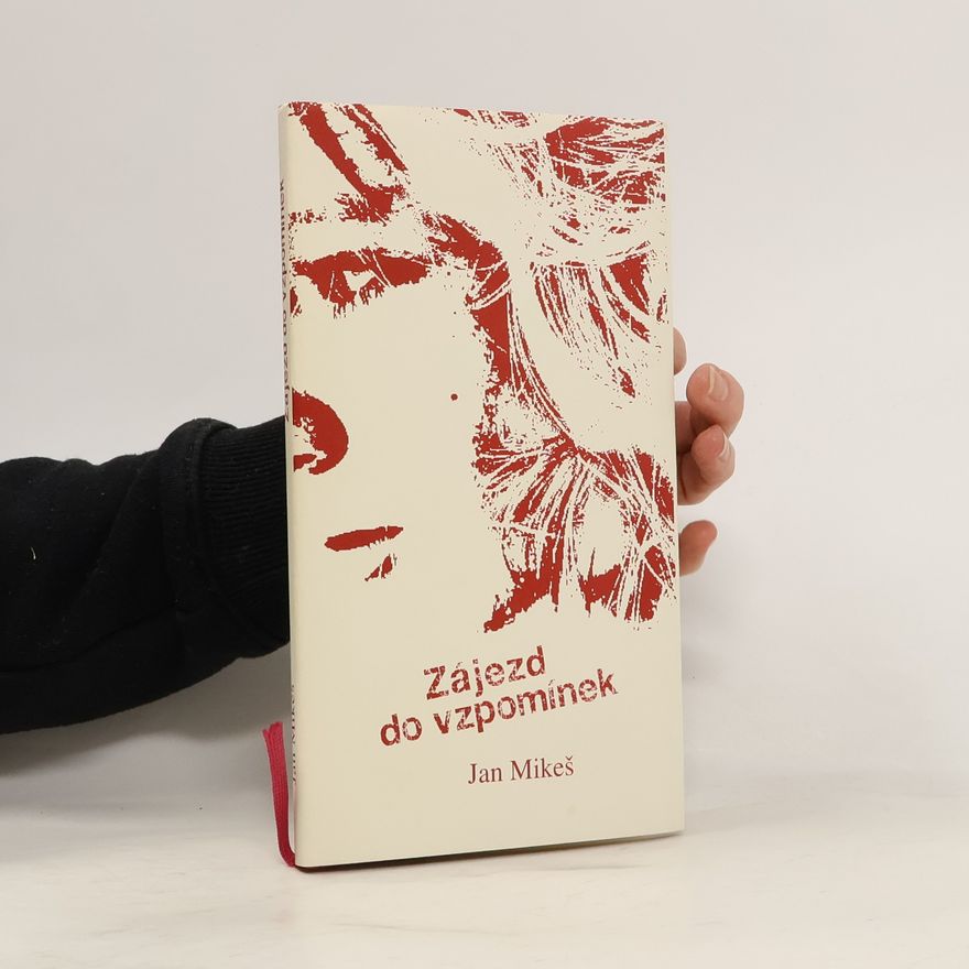 JAN MIKEŠ Zájezd do vzpomínek