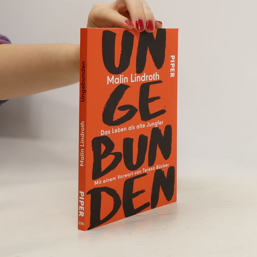 Malin Lindroth Ungebunden