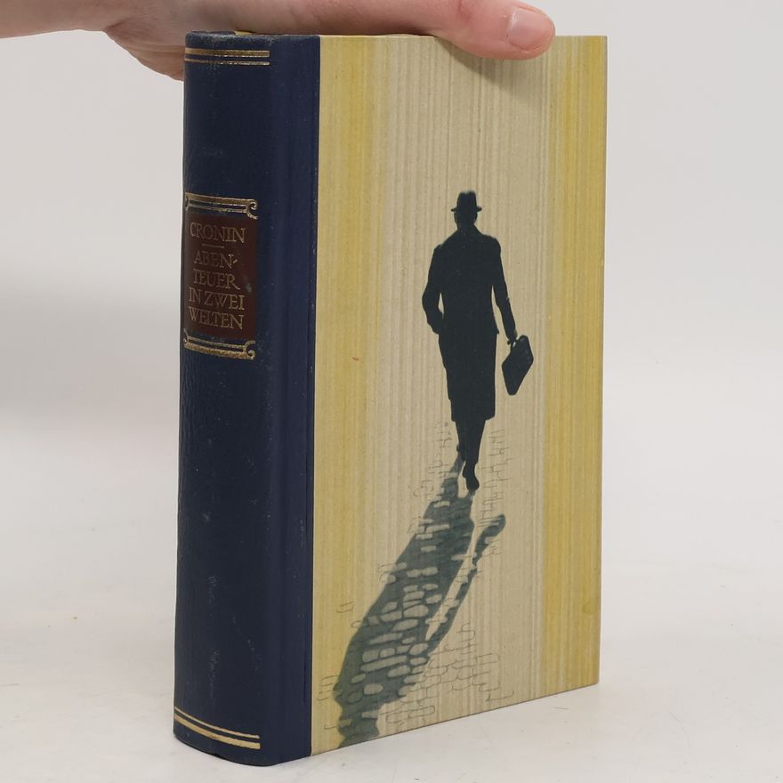 A. J. Cronin Abenteuer in zwei Welten