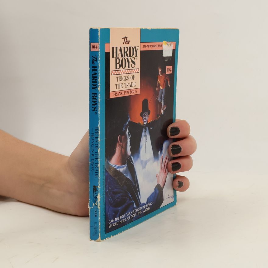 Franklin W. Dixon The Hardy Boys - 104: Tricks of the Trade