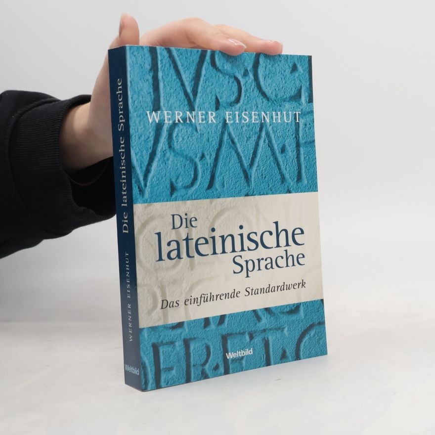 Werner Eisenhut Die lateinische Sprache