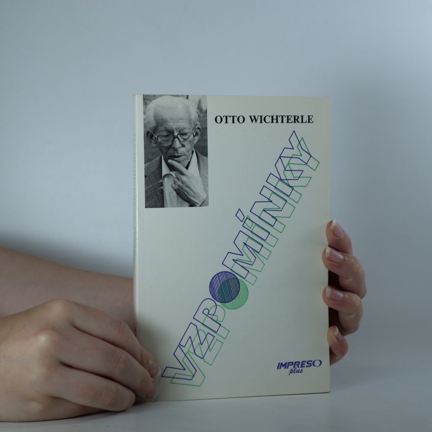 Otto Wichterle Vzpomínky