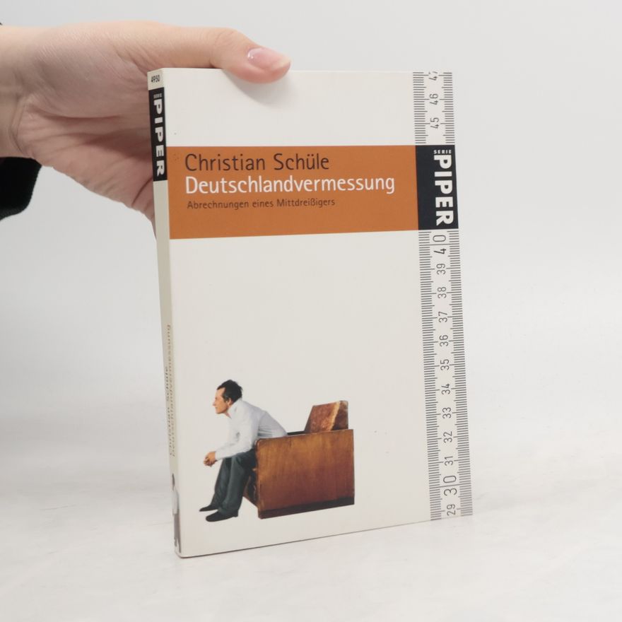 Christian Schüle Deutschlandvermessung