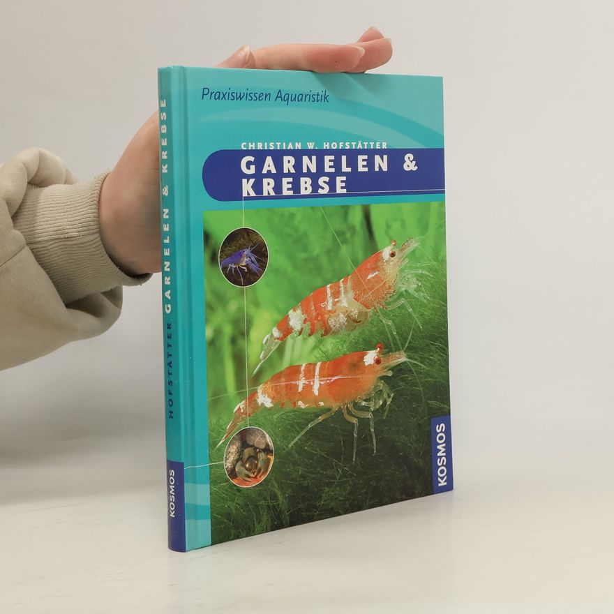 Christian W. Hofstätter Garnelen & Krebse