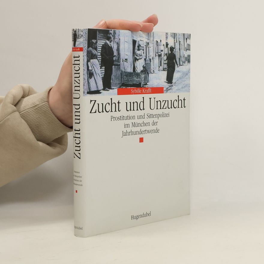 Sybille Krafft Zucht und Unzucht