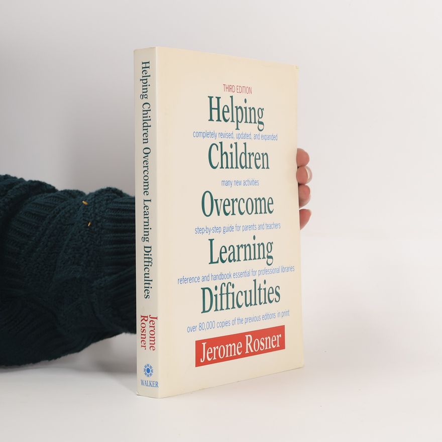 Jerome Rosner Helping Children Overcome Learning Difficulties
