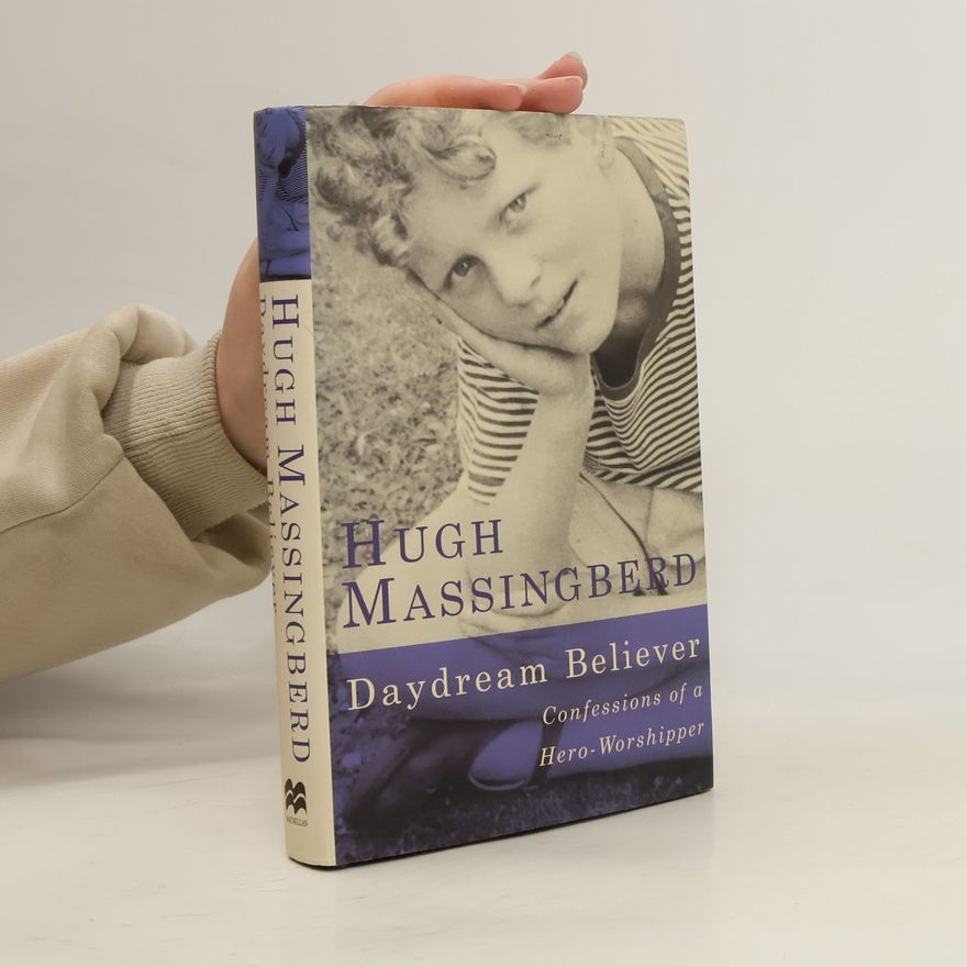Hugh Montgomery-Massingberd Daydream Believer