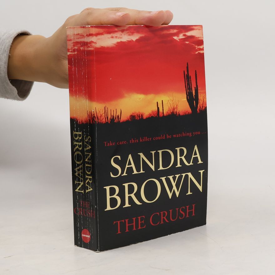 Sandra Brown The crush
