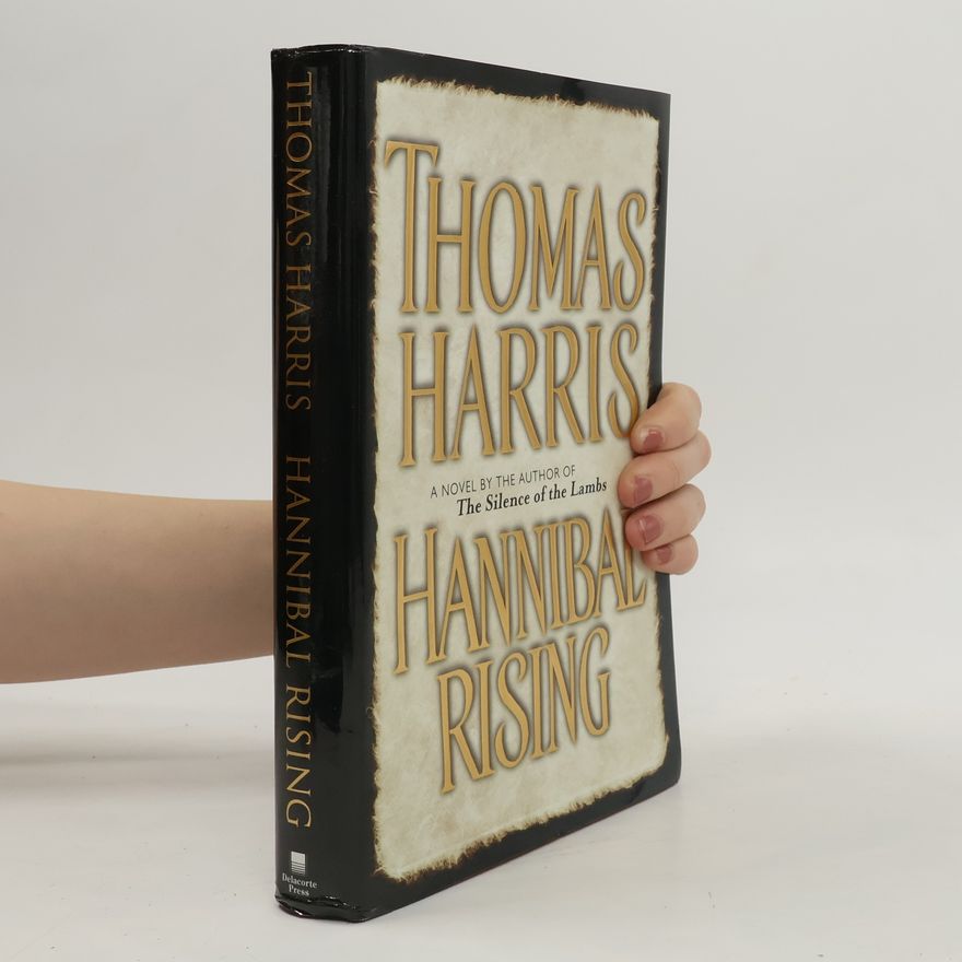 Thomas Harris Hannibal Rising
