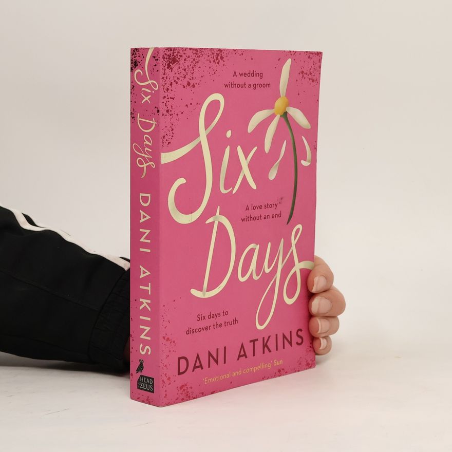 Dani Atkins Six Days