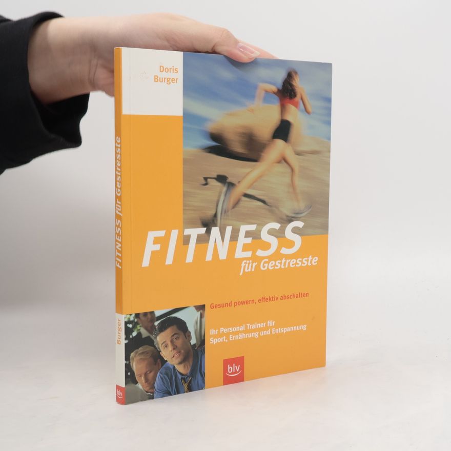 Doris Burger Fitness für Gestresste