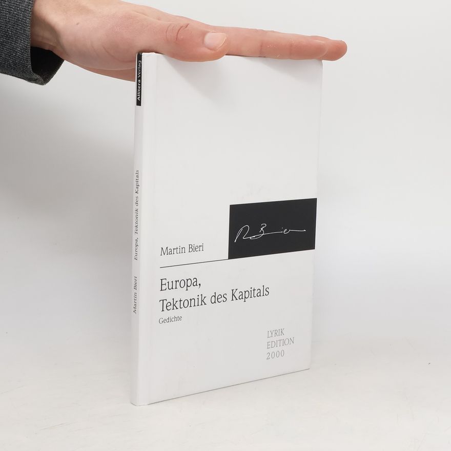 Martin Bieri Europa, Tektonik des Kapitals