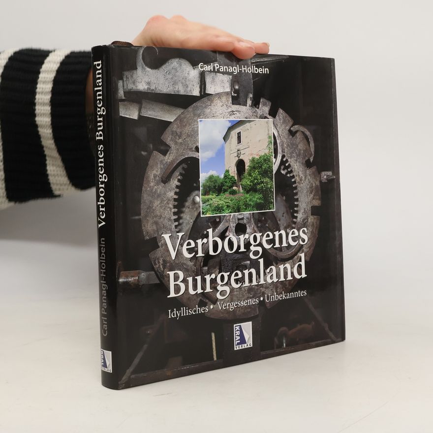 Carl F. Panagl-Holbein Verborgenes Burgenland