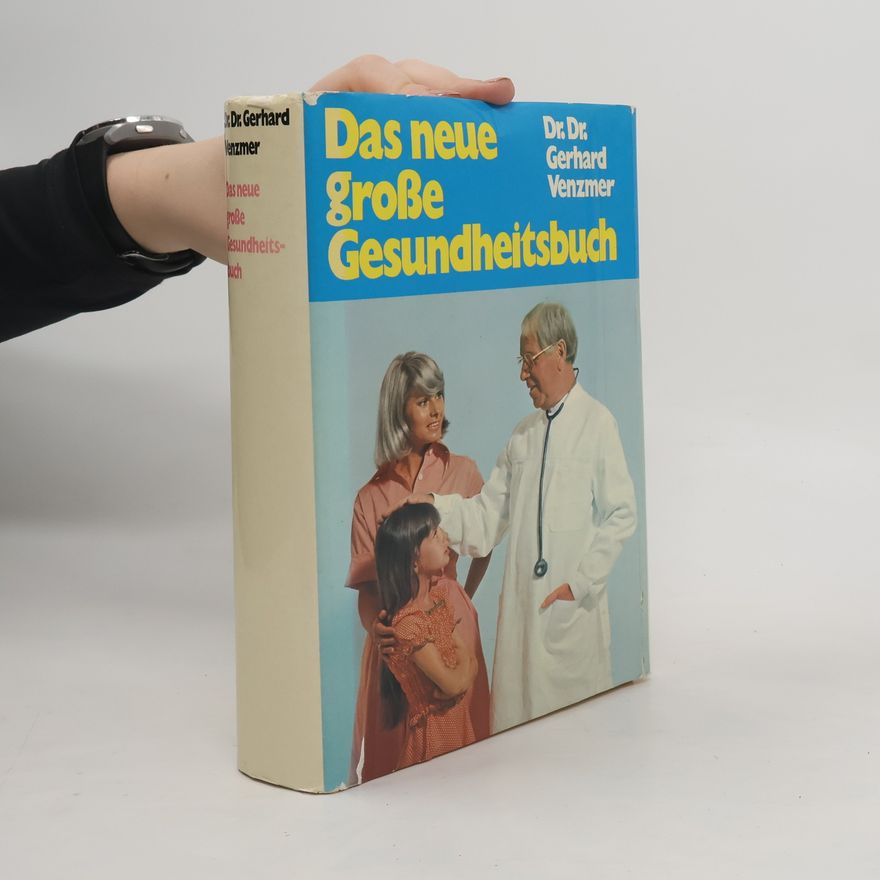 Gerhard Venzmer Das neue große Gesundheitsbuch