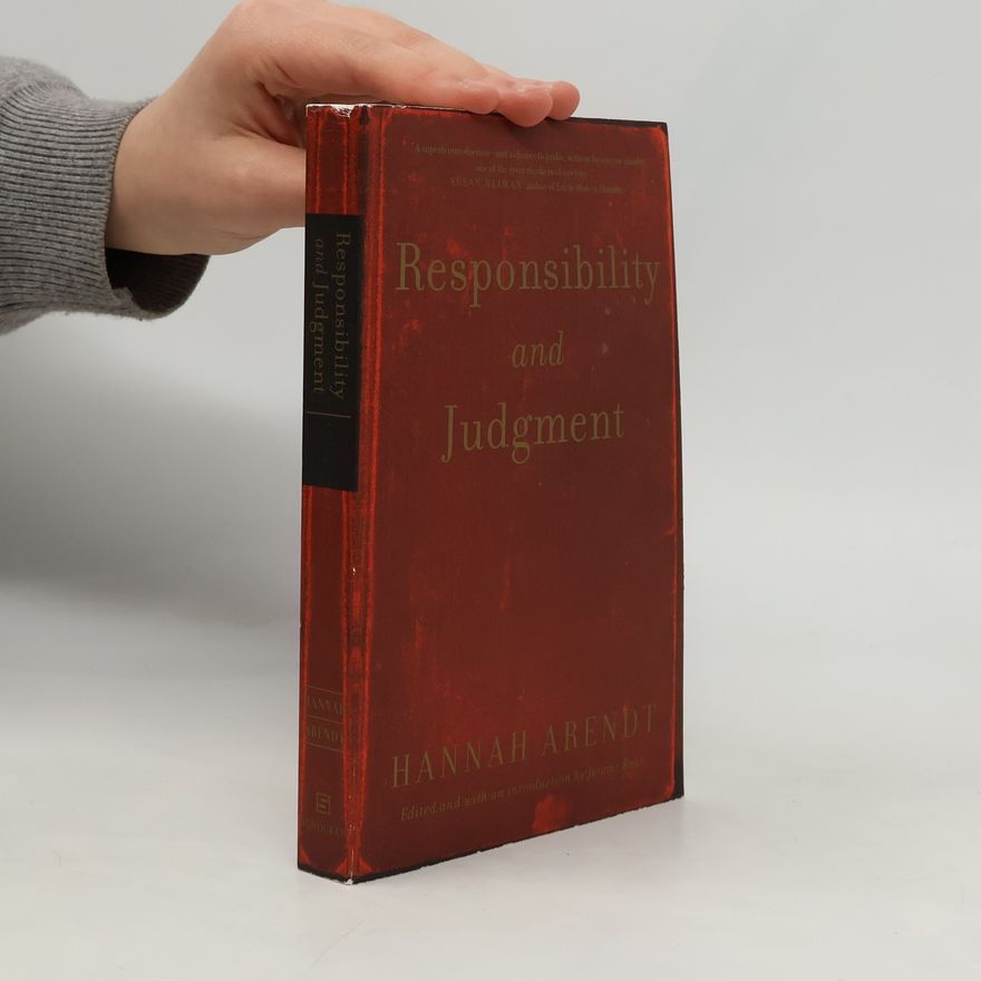 Hannah Arendt Responsibility And Judgment