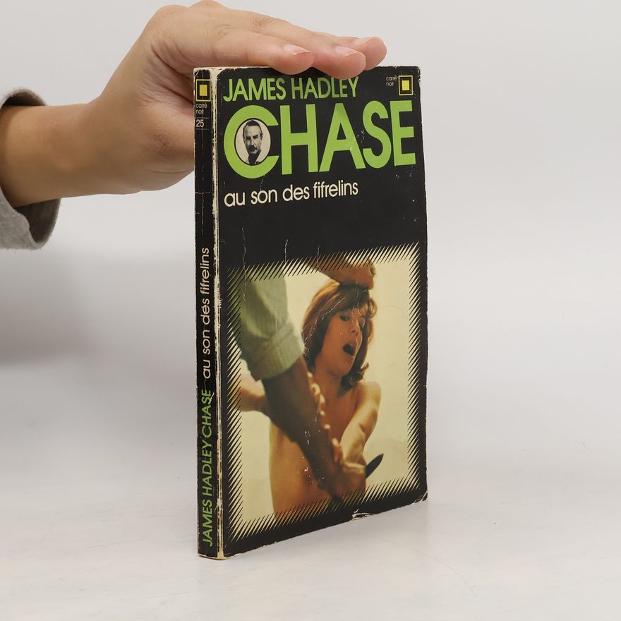 James Hadley Chase Au son des fifrelins
