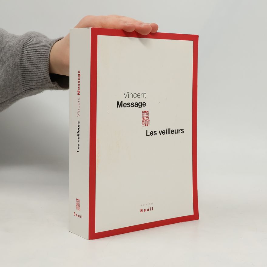 Vincent Message Les veilleurs