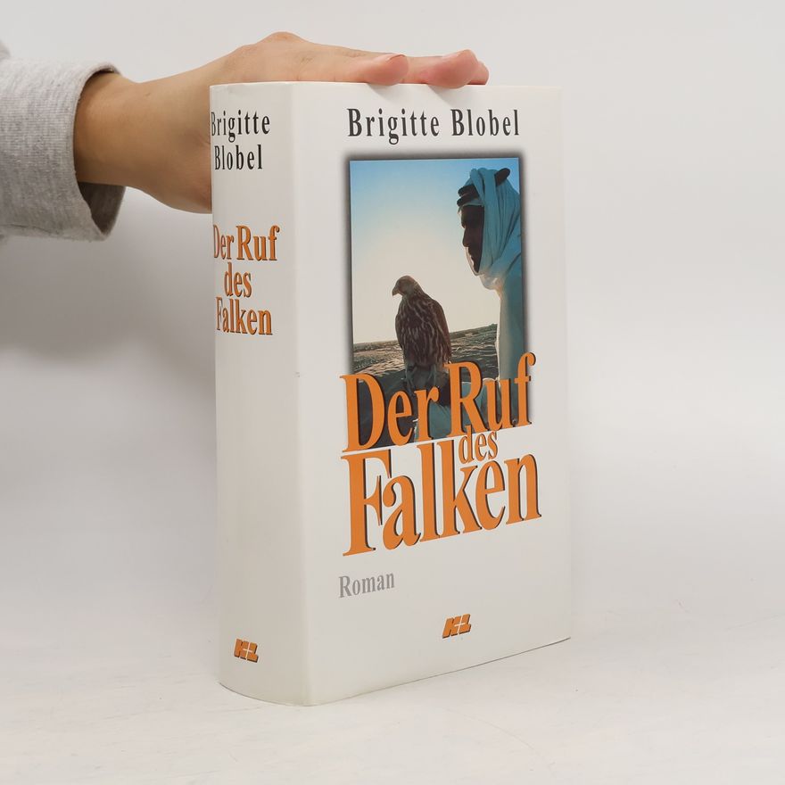 Brigitte Blobel Der Ruf des Falken