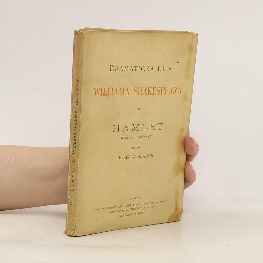 William Shakespeare Dramatická díla Williama Shakespeara IX. Hamlet