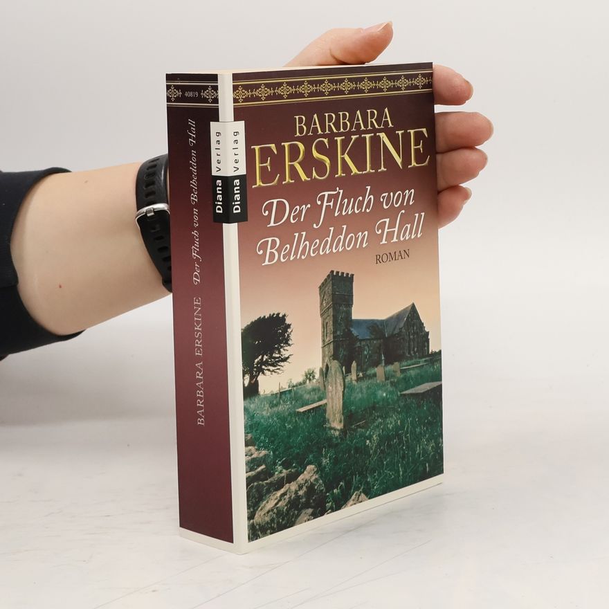 Barbara Erskine Der Fluch von Belheddon Hall
