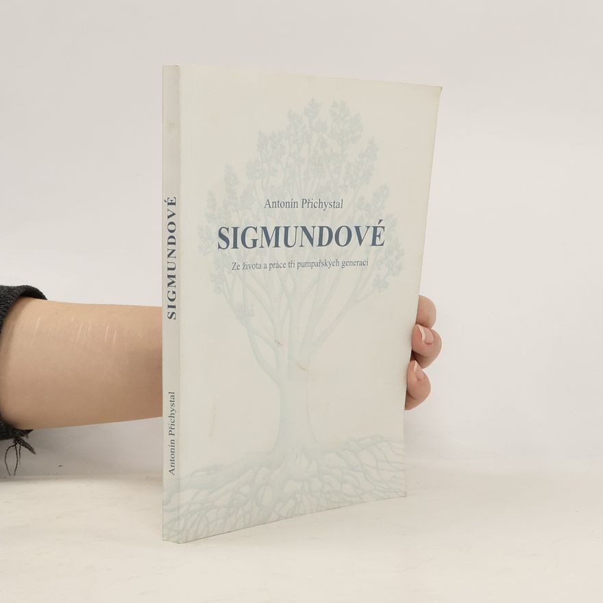 Antonín Přichystal Sigmundové