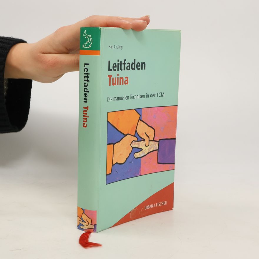 Chaling Han Leitfaden Tuina
