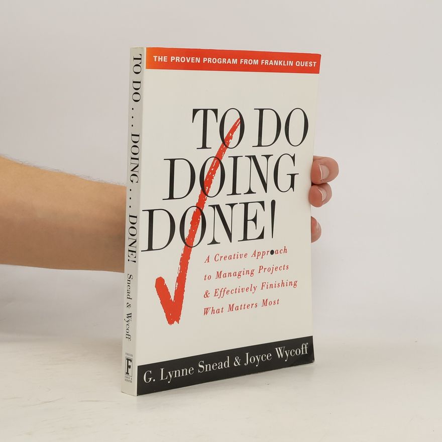 G. Lynne Snead To Do Doing Done