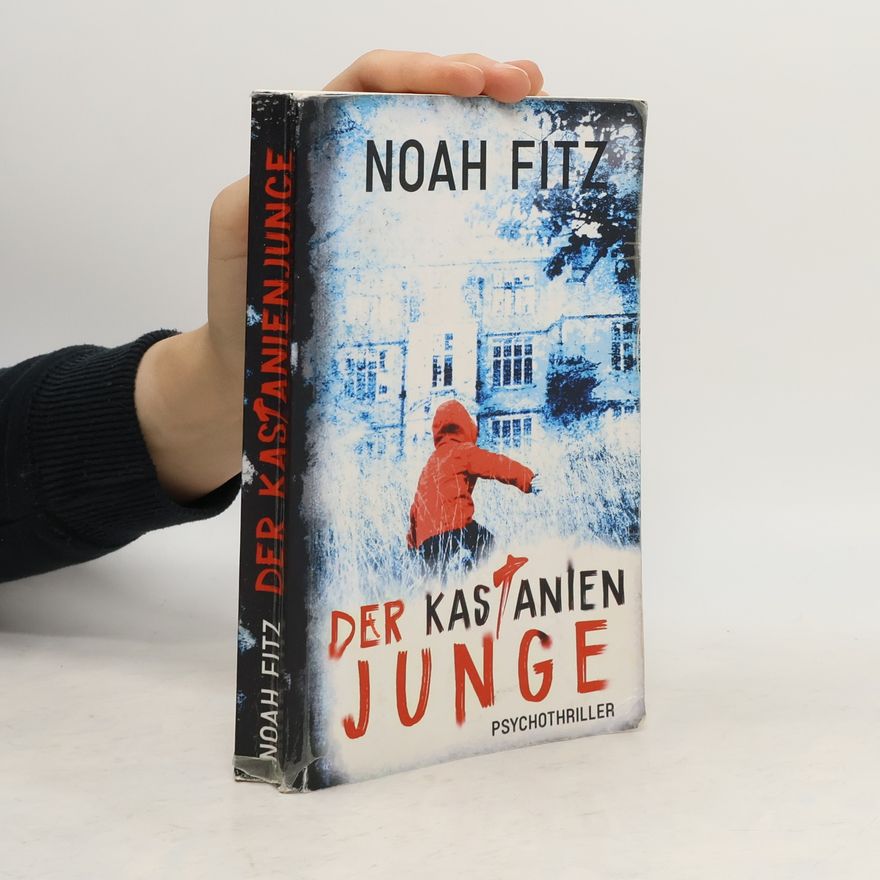Noah Fitz Der Kastanienjunge