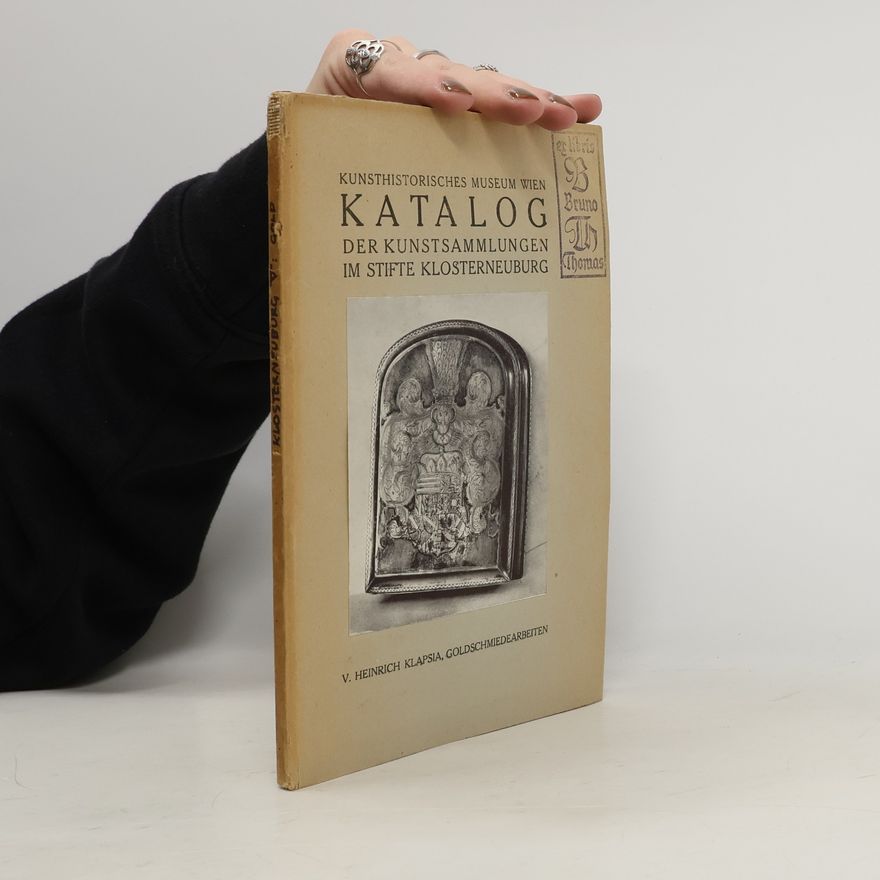 Autorenkollektiv Katalog der Kunstsammlungen im Stifte Klosterneuburg V