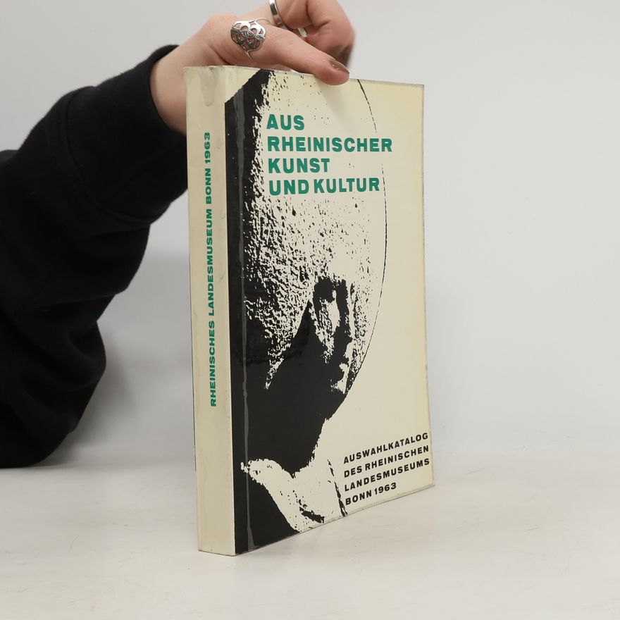 AA.VV. Aus Rheinischer Kunst und Kultur