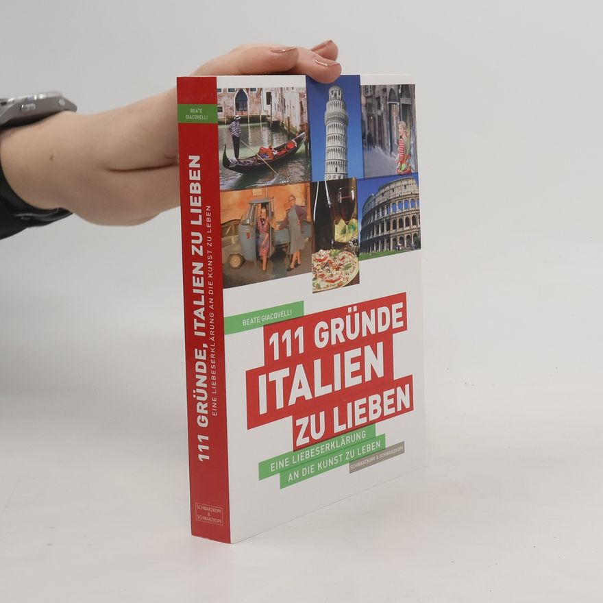 Beate Giacovelli 111 Gründe Italien zu lieben