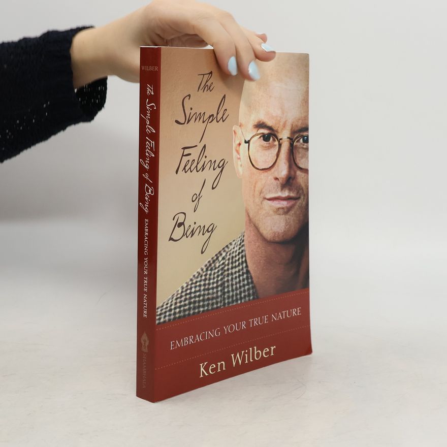 Ken Wilber The Simple Feeling of Being