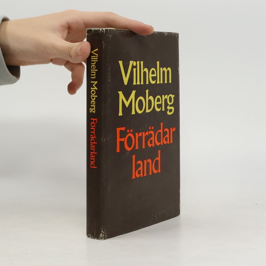 Vilhelm Moberg Förrädarland