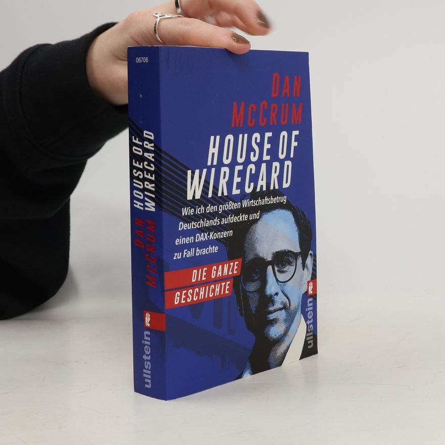 Dan McCrum House of Wirecard