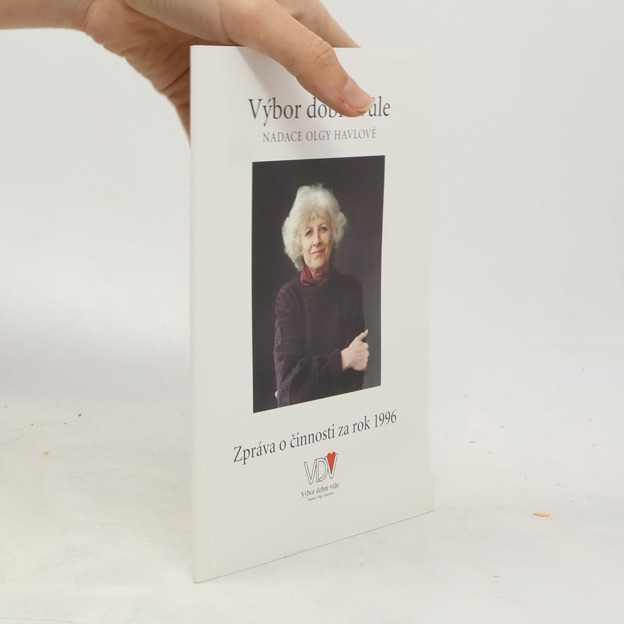 Autorenkollektiv Výroční zpráva o činnosti Výboru dobré vůle 1996