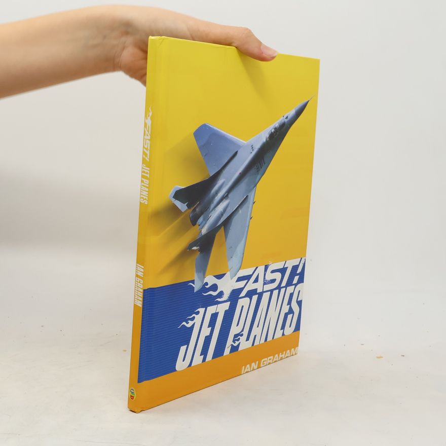 Ian Graham Fast!: Jet Planes