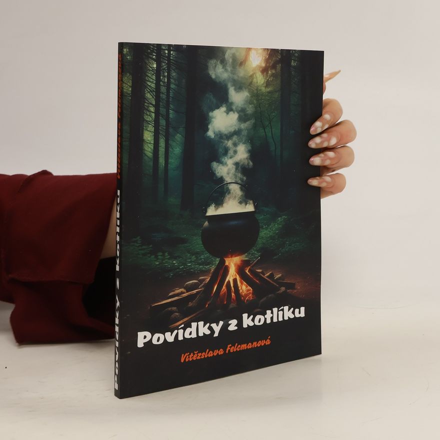 Vítězslava Felcmanová Povídky z kotlíku