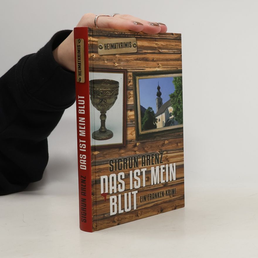 Sigrun Arenz Das ist mein Blut