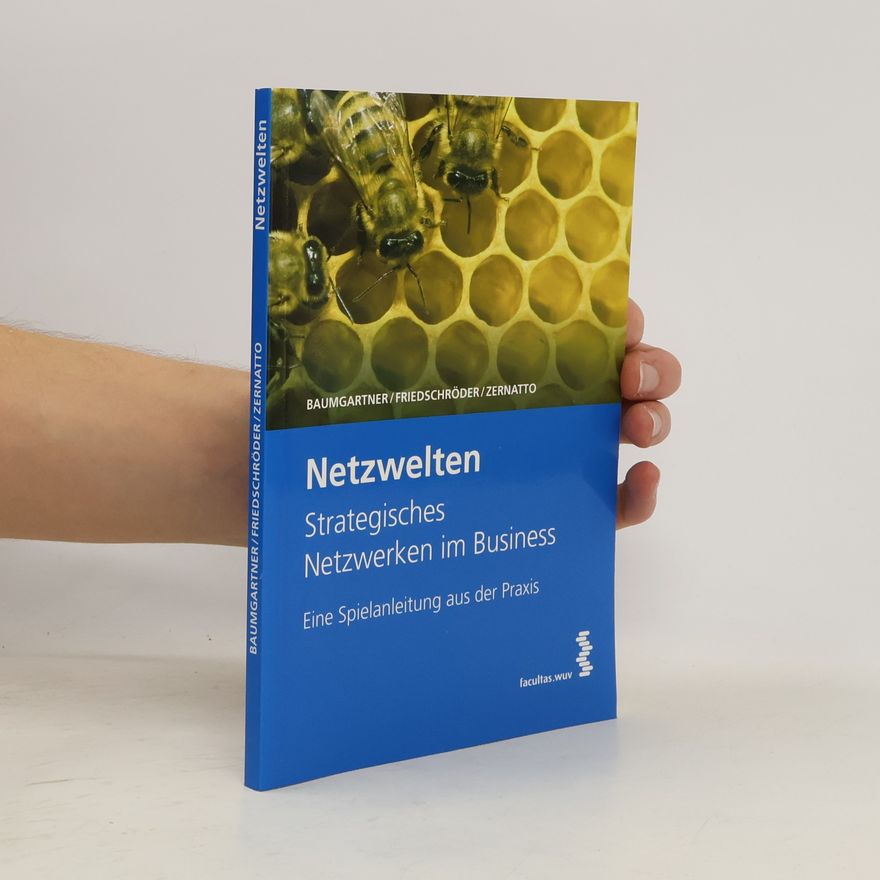 Thomas Friedschröder Netzwelten - strategisches Netzwerken im Business