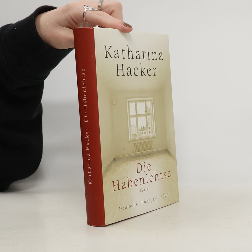 Katharina Hacker Die Habenichtse