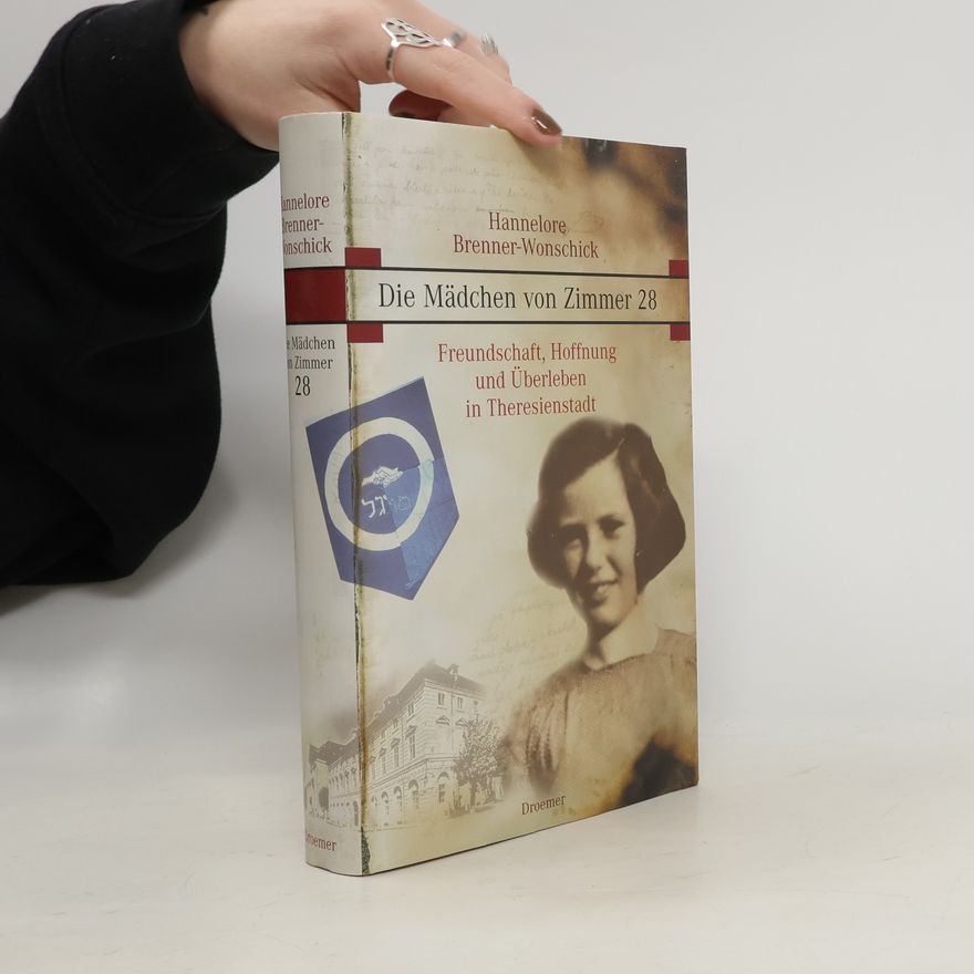 Hannelore Brenner-Wonschick Die Mädchen von Zimmer 28