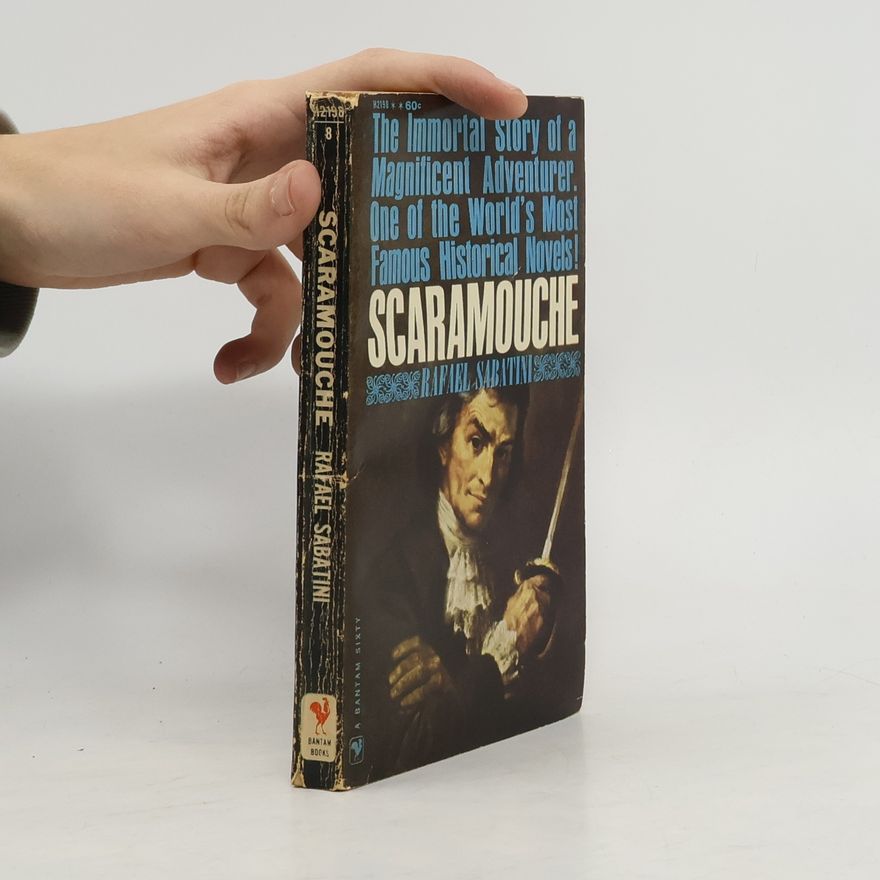 Rafael Sabatini Scaramouche