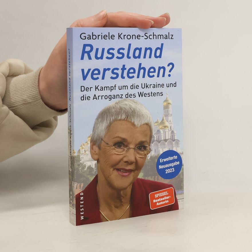 Gabriele Krone-Schmalz Russland verstehen?